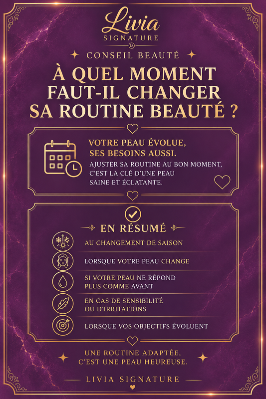 À quel moment faut-il changer sa routine beauté ?